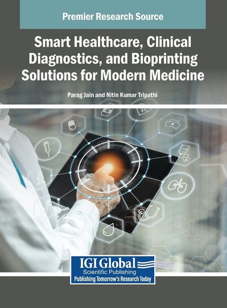 Produktbild: Smart Healthcare, Clinical Diagnostics, and Bioprinting Solutions for Modern Medicine