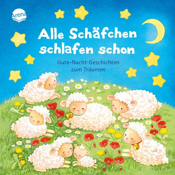 Produktbild: Alle Sch&auml;fchen schlafen schon. Gutenachtgeschichten zum Tr&auml;umen