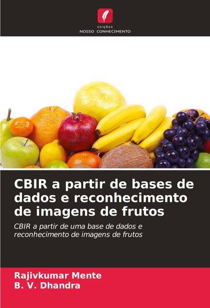Produktbild: CBIR a partir de bases de dados e reconhecimento de imagens de frutos