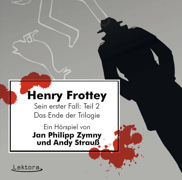 Henry Frottey – Sein erster Fall: Teil 2 –Das Ende der Trilogie - Jan Philipp Zymny,Andy Strauss, CD, 9783954610426