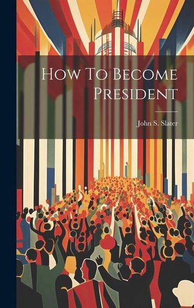 Produktbild: How To Become President