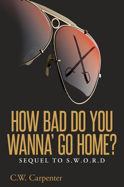 Produktbild: How Bad Do You Wanna' Go Home?