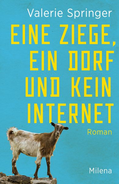 Produktbild: Eine Ziege, ein Dorf und kein Internet