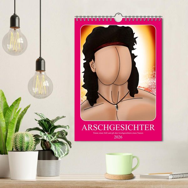 Produktbild: Arschgesichter (Wandkalender 2026 DIN A4 hoch), CALVENDO Monatskalender