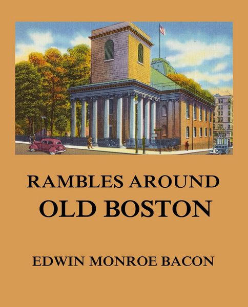 Produktbild: Rambles around Old Boston