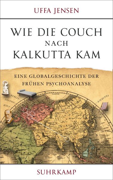 Wie die Couch nach Kalkutta kam, Gebundene Ausgabe von Uffa Jensen, Suhrkamp, 9783518428658