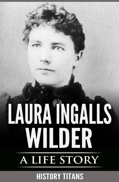 Produktbild: Laura Ingalls Wilder: A Life Story