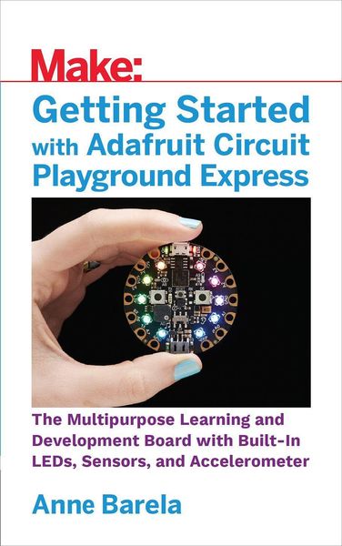 Produktbild: Getting Started with Adafruit Circuit Playground Express