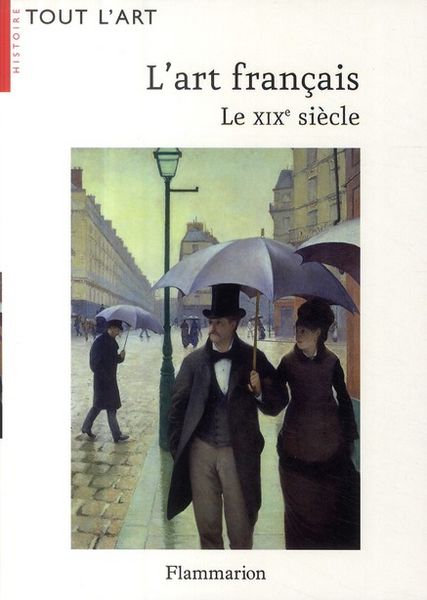 Produktbild: L'art fran&ccedil;ais: le XIXe si&egrave;cle