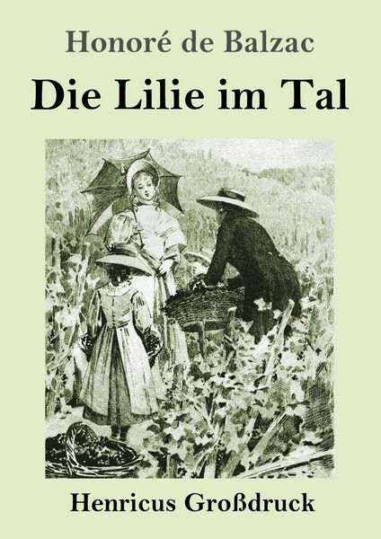 Produktbild: Die Lilie im Tal (Gro&szlig;druck)