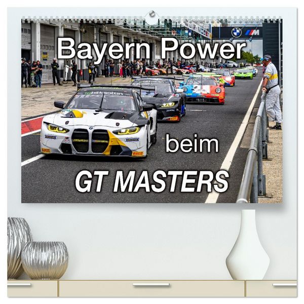 Produktbild: Bayern Power beim GT Masters (hochwertiger Premium Wandkalender 2026 DIN A2 quer), Kunstdruck in Hochglanz