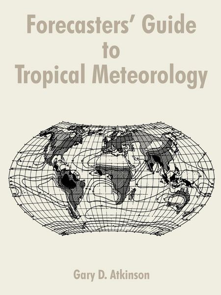 Produktbild: Forecasters' Guide to Tropical Meteorology