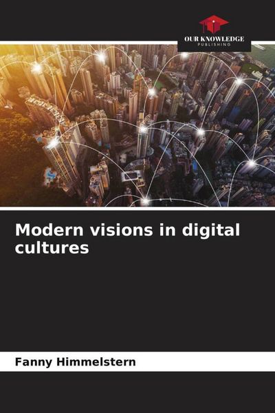 Produktbild: Modern visions in digital cultures