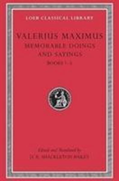 Produktbild: Memorable Doings and Sayings, Volume I - Books 1-5 (Trans. Bailey)(Latin)