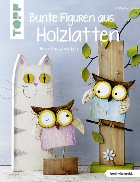 Produktbild: Bunte Figuren aus Holzlatten (kreativ.kompakt.)