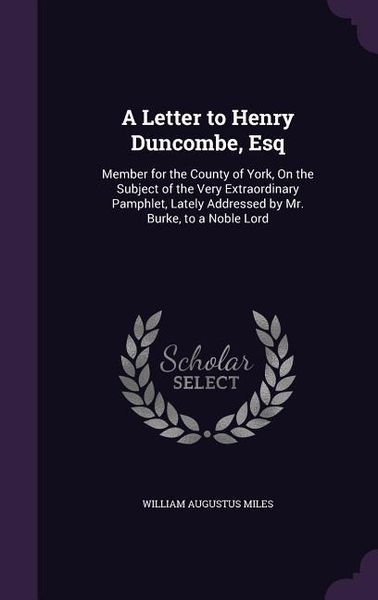 Produktbild: A Letter to Henry Duncombe, Esq
