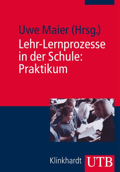 Produktbild: Lehr-Lernprozesse in der Schule: Praktikum
