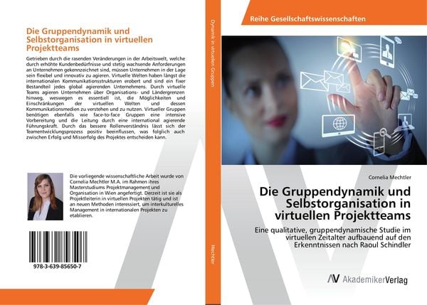Die Gruppendynamik und Selbstorganisation in virtuellen Projektteams, Taschenbuch von Cornelia Mechtler, AV Akademikerverlag, 9783639856507