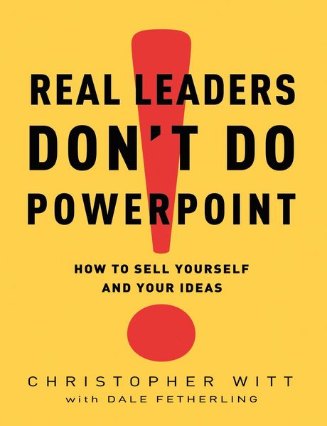 Produktbild: Real Leaders Don't Do PowerPoint