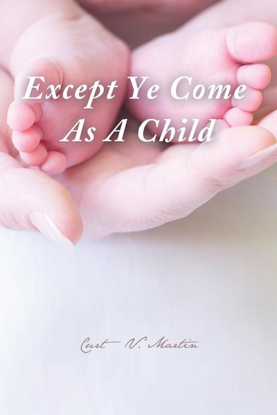 Produktbild: Except Ye Come as a Child