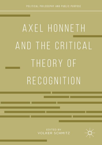 Produktbild: Axel Honneth and the Critical Theory of Recognition