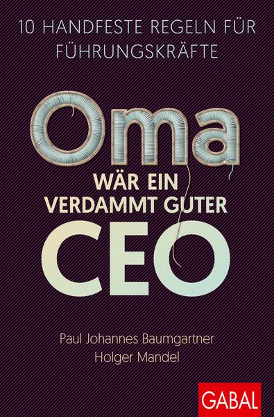 Produktbild: Oma w&auml;r ein verdammt guter CEO
