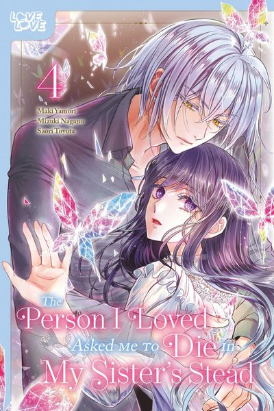 Produktbild: The Person I Loved Asked Me to Die in My Sister's Stead, Volume 4