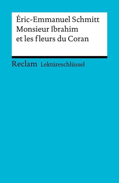 Produktbild: &Eacute;ric-Emmanuel Schmitt: Monsieur Ibrahim et les fleurs du Coran