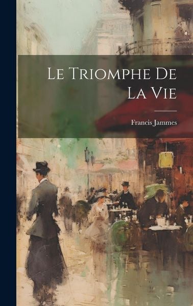 Produktbild: Le Triomphe De La Vie