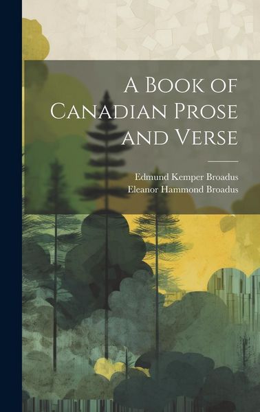 Produktbild: A Book of Canadian Prose and Verse