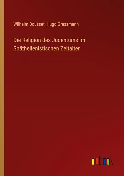 Produktbild: Die Religion des Judentums im Sp&auml;thellenistischen Zeitalter