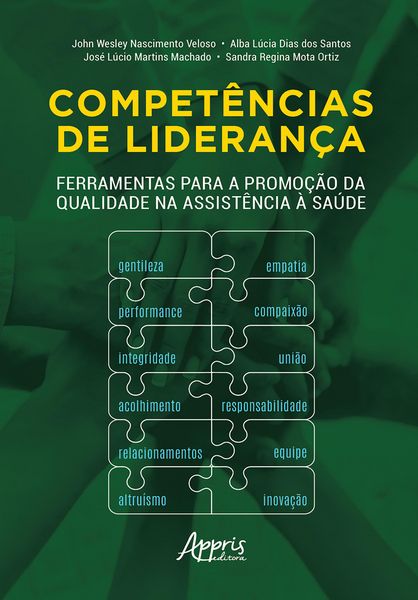 Produktbild: Compet&ecirc;ncias de Lideran&ccedil;a: Ferramentas para a Promo&ccedil;&atilde;o da Qualidade na Assist&ecirc;ncia &agrave; Sa&uacute;de