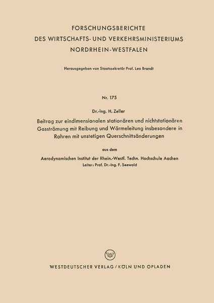 Produktbild: Beitrag zur eindimensionalen station&auml;ren und nichtstation&auml;ren Gasstr&ouml;mung mit Reibung und W&auml;rmeleitung insbesondere in Rohren mit unstetigen Querschni