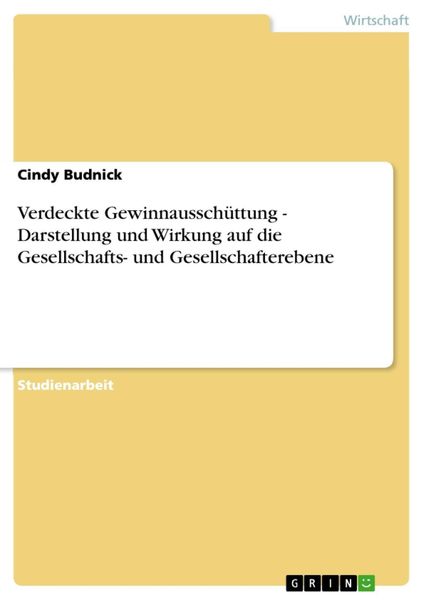 Produktbild: Verdeckte Gewinnaussch&uuml;ttung - Darstellung und Wirkung auf die Gesellschafts- und Gesellschafterebene