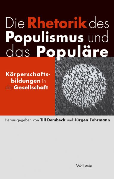 Produktbild: Die Rhetorik des Populismus und das Popul&auml;re