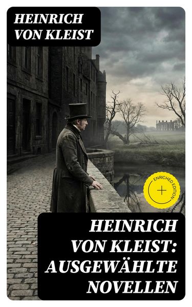 Produktbild: Heinrich von Kleist: Ausgew&auml;hlte Novellen