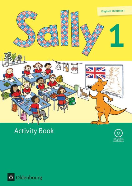 Sally 1. Schuljahr. Activity Book mit CD. Ausgabe für alle Bundesländer außer Nordrhein-Westfalen (Neubearbeitung) - Englisch ab Klasse 1