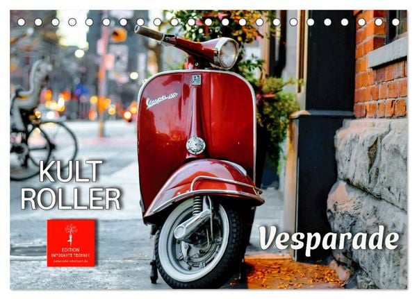 Kult Roller - Vesparade (Tischkalender 2026 DIN A5 quer), CALVENDO Monatskalender