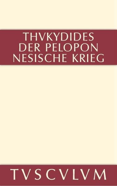 Geschichte des Peloponnesischen Krieges, Set von Thukydides, De Gruyter, 978-3-11-036105-6
