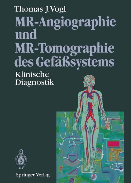Produktbild: MR-Angiographie und MR-Tomographie des Gef&auml;&szlig;systems