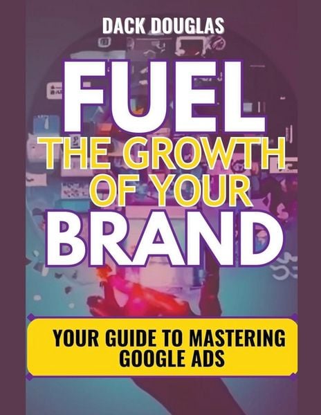 Produktbild: Fuel The Growth Of Your Brand