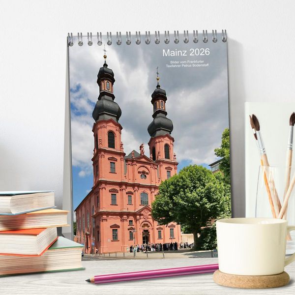 Produktbild: Mainz 2026 Bilder vom Frankfurter Taxifahrer Petrus Bodenstaff (Tischkalender 2026 DIN A5 hoch), CALVENDO Monatskalender