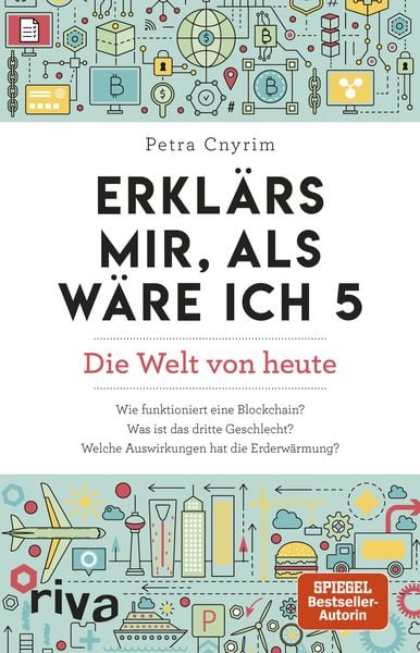 Erklärs mir, als wäre ich 5, Taschenbuch von Petra Cnyrim, Riva, 9783742311368