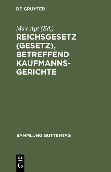 Produktbild: Reichsgesetz (Gesetz), betreffend Kaufmannsgerichte