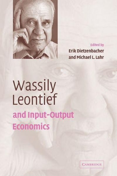 Produktbild: Wassily Leontief and Input-Output Economics