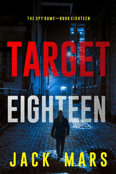 Produktbild: Target Eighteen (The Spy Game-Book #18)