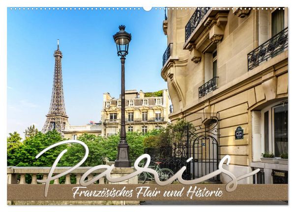 Produktbild: PARIS Franz&ouml;sisches Flair und Historie (Wandkalender 2026 DIN A2 quer), CALVENDO Monatskalender