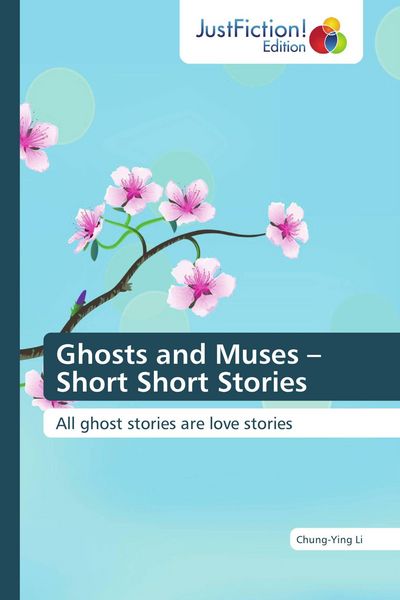 Produktbild: Ghosts and Muses - Short Short Stories