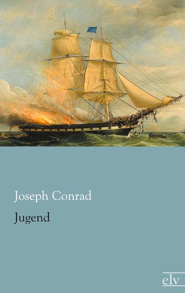 Jugend, Taschenbuch von Joseph Conrad, Europäischer Literaturverlag, 9783862677382