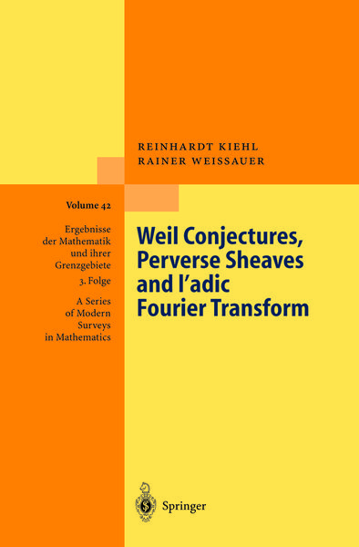 Produktbild: Weil Conjectures, Perverse Sheaves and ℓ-adic Fourier Transform